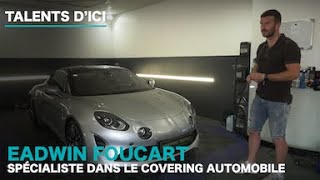 Eadwin Foucart spécialiste dans le covering automobile [upl. by Helge]