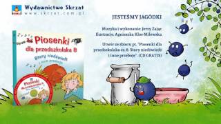 Jesteśmy Jagódki Piosenki dla przedszkolaka 8 [upl. by Parrisch]