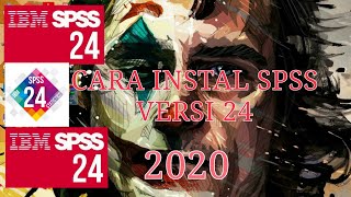 INSTAL SPSS VERSI 24 x64 x86 FINAL FULL VERSION 2020 [upl. by Suoivart]