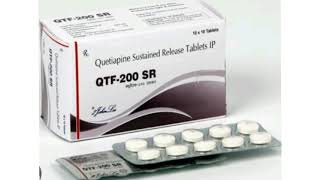 QTF 200 SR Tablets Quetiapine Sustained Release Tablets IP [upl. by Akym]