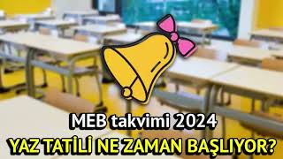 2024 Yaz Tatili Ne Zaman Başlıyor [upl. by Yamauchi]