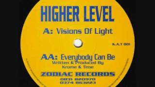 Krome amp Time Higher Level  Everybody Can Be [upl. by Accire]