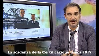 La scadenza della Certificazione unica 2019 [upl. by Oivaf]