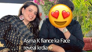 Asma k Fiance Ka Face Reveal Kardia  Asma k Fiance Kaun hain🫣  Bushra Haroon Vlog [upl. by Khichabia222]