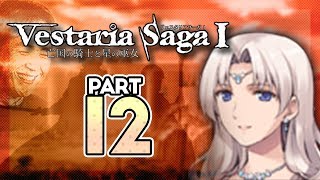 Part 12 Lets Play Vestaria Saga Chapter 5  quotHoly Kaga I Did Itquot [upl. by Trinetta]