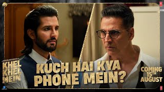 Khel Khel Mein Promo Kuch Hai Kya Phone Mein Akshay KumarAmmyTaapseeVaaniFardeenAditya [upl. by Ennayoj]