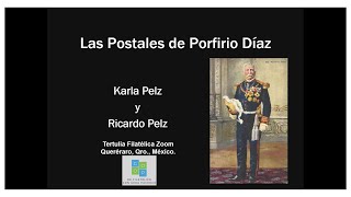 Las Postales de Porfirio Díaz [upl. by Queridas]