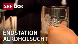 Ein Heim für Alkoholkranke im Jura  Hospice von Sonvilier  Doku  SRF Dok [upl. by Gabriela750]