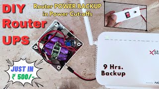 How to make quotDIY Mini Router UPSquot  9 Hrs Power Backup [upl. by Kavanaugh]