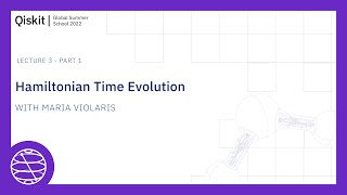 Hamiltonian Time Evolution  Part 1 [upl. by Annayrb]