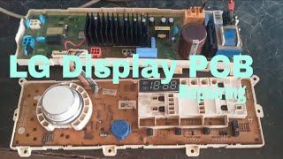 Lg front load washing machine PCB Repairing Display PCB repair Lg technician Araria [upl. by Yderf]