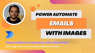 Power Automate  Send Emails With Embedded Images  2 Easy Ways [upl. by Anitsuj248]