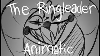 quotThe Ringleaderquot Animatic [upl. by Akemihs]