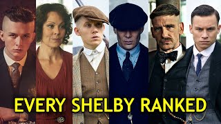 Every Shelby in Peaky Blinders Ranked [upl. by Carilla]