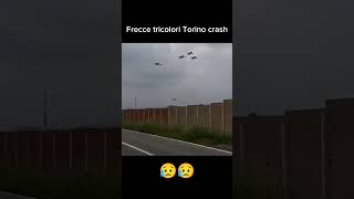 Frecce tricolori crash at Torino 😥😥 aviation sad planecrash shorts short freccetricolori [upl. by Egduj204]