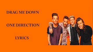 One Direction  Drag Me Down Lyrics [upl. by Llehcal369]