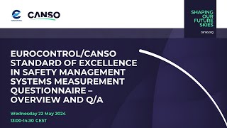 EUROCONTROL CANSO Standard of Excellence in Safety Management Systems Measurement Questionnaire [upl. by Aidiruy213]