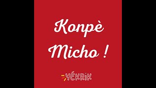 Konpè Micho Michaud veillait [upl. by Sualakcin606]