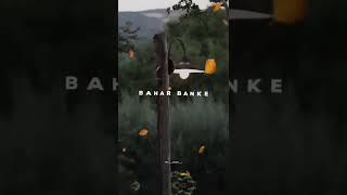 bahar banke aau kabhi tumhari duniya mein 💫❤️ status  instagram reels  remix ⚡ millind gaba [upl. by Chansoo236]