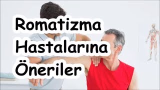 Romatizma Hastalarına Öneriler [upl. by Cerracchio]