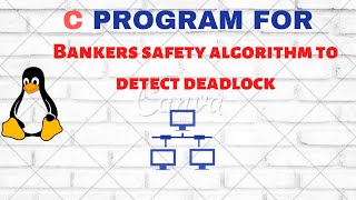 C program for Bankers safety algorithm to detect deadlock in operating system [upl. by Llesig]