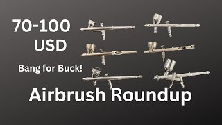 Bang for the buck airbrushes GSI Creos ps 289 ps 270 ps 290 Sparmax max 35 sp35 badger patriot [upl. by Isnyl753]