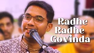 Radhe Radhe Govinda  Janmashtami Kirtan [upl. by Folsom]