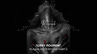 GREY POUPON Official Visualizer [upl. by Eidob]