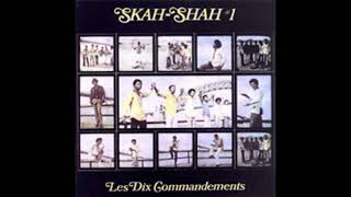 SKAH SHAH LES 10 COMMANDEMENTS [upl. by Ama]