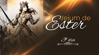 Jejum de Ester  3° Dia 301024 [upl. by Einner]