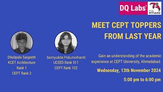 Webinar with CEPT Toppers  Insights into Academics Campus Life and More [upl. by Trow]