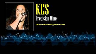 Kes  Precision Wine [upl. by Zollie]