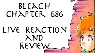 Bleach Chapter 686 Final Chapter Live Reaction and Review [upl. by Nisen]