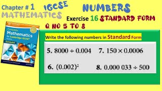 Cambridge IGCSE Extended Maths Solutions Chapter1 Ex 16 Q 5 to 8  Standard Form IGCSE Mathematics [upl. by Yuri]