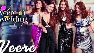 Veere Di Wedding  Hindi Full Movie  Karina K  Sonam K Shweta BhaskarShikha Talsania  Review [upl. by Elke]