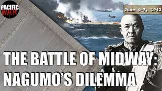 The Battle of Midway 🇯🇵 Nagumos Dilemma the Mistake that Lost the Battle Japanese History [upl. by Atsahs930]