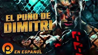 EL PUÑO DE DIMITRI  PELICULA ACCION EN ESPAÑOL LATINO  PELICULAS [upl. by Eerihs256]