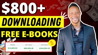 Earn 800 Downloading FREE EBooks Make Money Online 2022 [upl. by Eugenius]