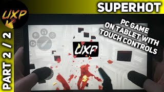 Superhot with touch controls on a tablet iPad  Full gameplay playthrough  Part 2 of 2 [upl. by Navets]