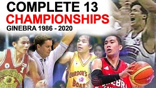 Ginebra  Complete 13 PBA Championships from 1986 to 2020 [upl. by Dacie]