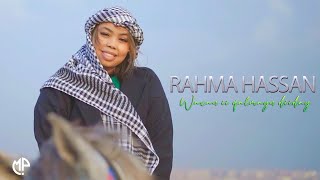 RAHMA HASSAN 2024  WAXAAN II QALMAYN DIIDAY  HEES CUSUB [upl. by Neelya692]