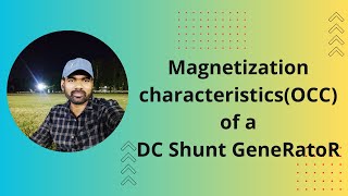 MAGNETIZATION CHARACTERISTICS OF A DC SHUNT GENERATOR [upl. by Corrie]