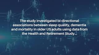 Sleep Quality Dementia amp Mortality in Older US Adults  AgingUS [upl. by Chita]