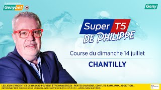 LE PRONO DU SUPER TOP 5 R1C3  14072024  A CHANTILLY [upl. by Indihar578]