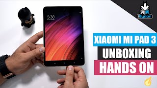 Xiaomi Mi Pad 3 Unboxing and First Hands On 79 Inch Tablet [upl. by Inneg659]