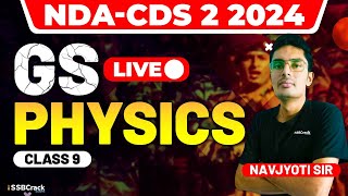 NDA amp CDS 2 2024 Exam GS Live  Physics  Class 9 [upl. by Africah838]