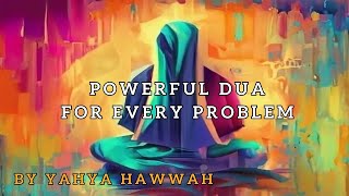 Powerful Dua for Every Problem  Seek Divine Help in Times of Need [upl. by Amsaj]