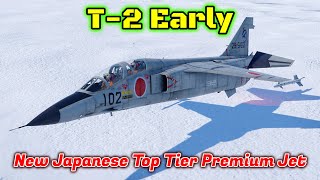 T2 Early  FIRST Dev Server Gameplay  Overview  New High Tier Japanese Premium Jet War Thunder [upl. by Tildi]