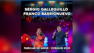 Sergio Galleguillo y Franco Barrionuevo – Fábulas de Amor En Vivo en el Festival Cosquín 2023 [upl. by Anirdua]