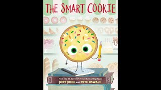 The Smart Cookie Read Aloud [upl. by Aihtenyc]